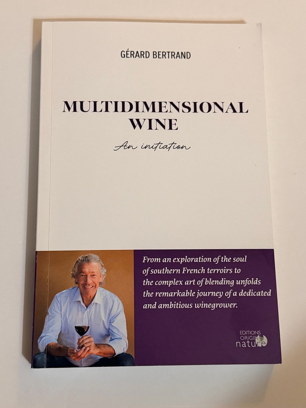 SIGNED Gérard Bertrand Multidimensional Wine An Initiation Book 2024